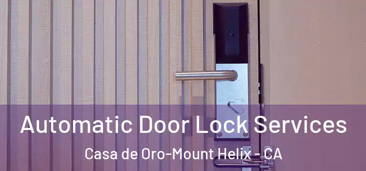 Automatic Door Lock Services Casa de Oro-Mount Helix - CA
