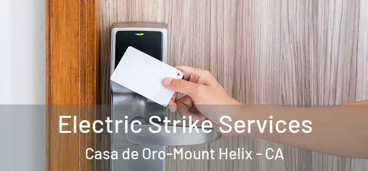  Electric Strike Services Casa de Oro-Mount Helix - CA