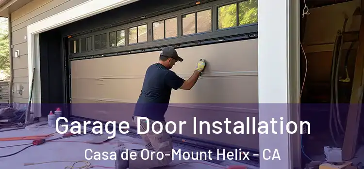  Garage Door Installation Casa de Oro-Mount Helix - CA