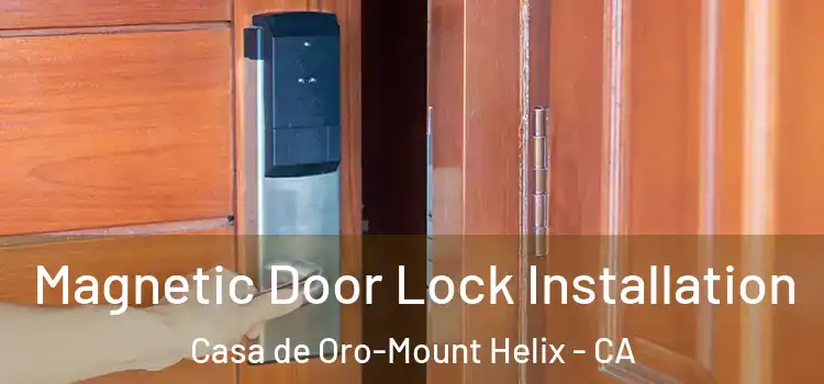  Magnetic Door Lock Installation Casa de Oro-Mount Helix - CA
